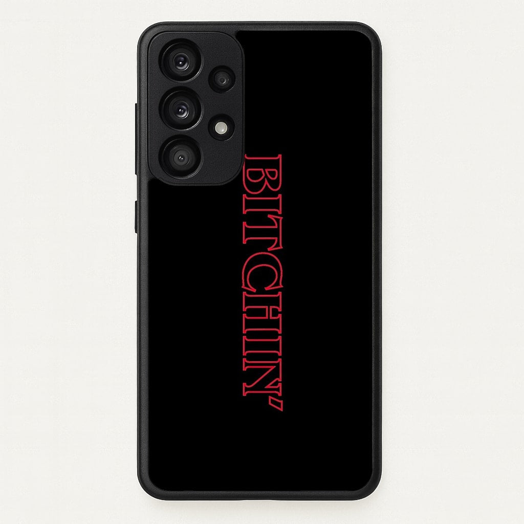 Stranger Bitchin' Logo  - Stranger Things Phone Case for Galaxy A53