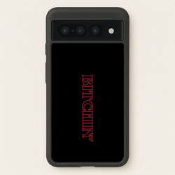 Stranger Bitchin' Logo  - Stranger Things Phone Case for Google Pixel 7 Pro