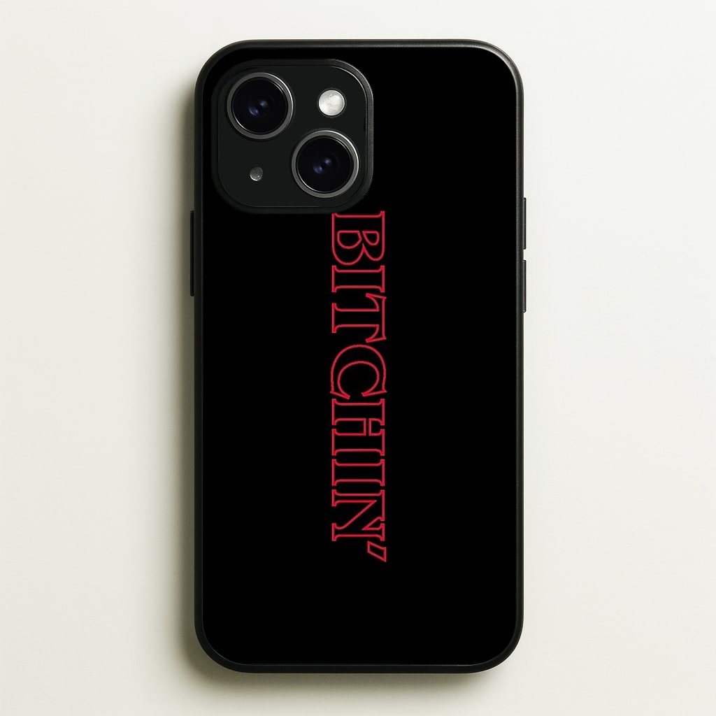 Stranger Bitchin' Logo  - Stranger Things Phone Case for iPhone 14