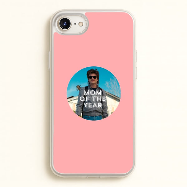 Steve Harrington - Mom Of The Year  - Stranger Things Phone Case for iPhone 6 / 7 / 8 / SE