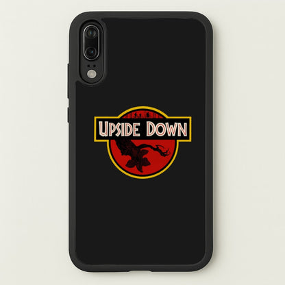 Upside Down - Jurassic Inspired Stranger  - Stranger Things Phone Case for Huawei P20