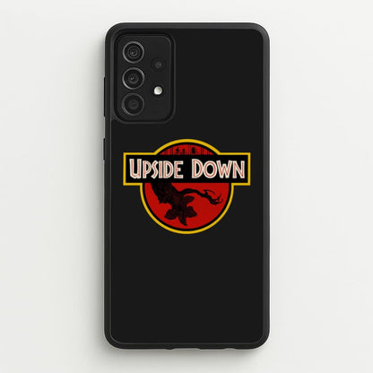 Upside Down - Jurassic Inspired Stranger  - Stranger Things Phone Case for Galaxy A52 / A52s