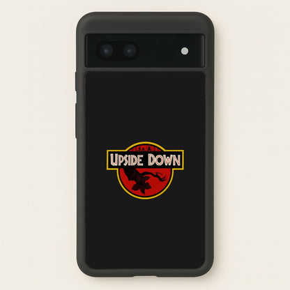 Upside Down - Jurassic Inspired Stranger  - Stranger Things Phone Case for Google Pixel 7a