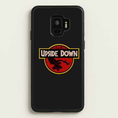 Upside Down - Jurassic Inspired Stranger  - Stranger Things Phone Case for Galaxy S9