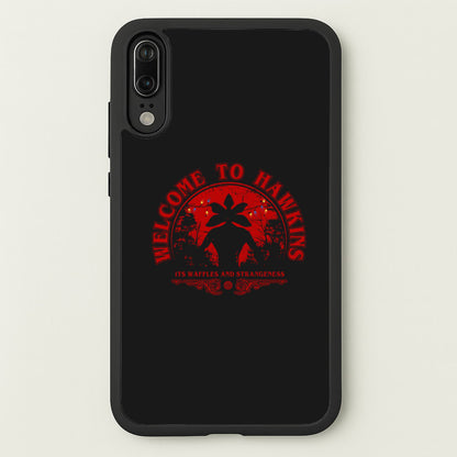 Welcome To Hawkings  - Stranger Things Phone Case for Huawei P20