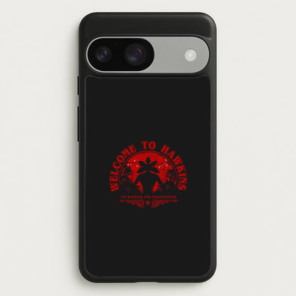 Welcome To Hawkings  - Stranger Things Phone Case for Google Pixel 9 / 9 Pro