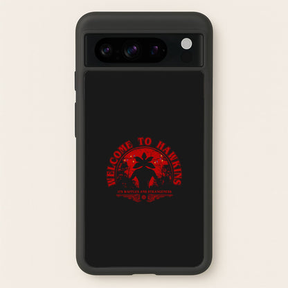 Welcome To Hawkings  - Stranger Things Phone Case for Google Pixel 8 Pro