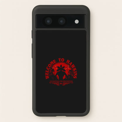 Welcome To Hawkings  - Stranger Things Phone Case for Google Pixel 8a