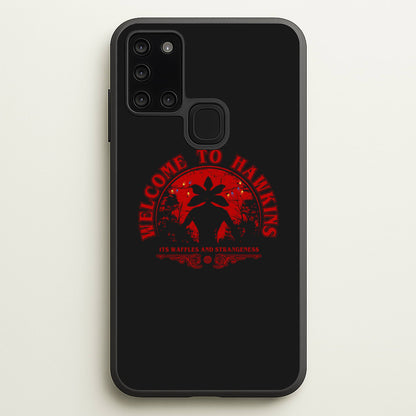 Welcome To Hawkings  - Stranger Things Phone Case for Galaxy A21s