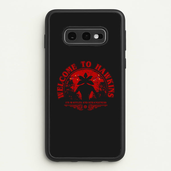Welcome To Hawkings  - Stranger Things Phone Case for Galaxy S10e