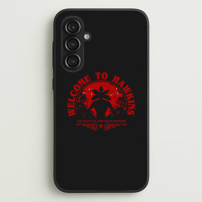 Welcome To Hawkings  - Stranger Things Phone Case for Galaxy S23FE