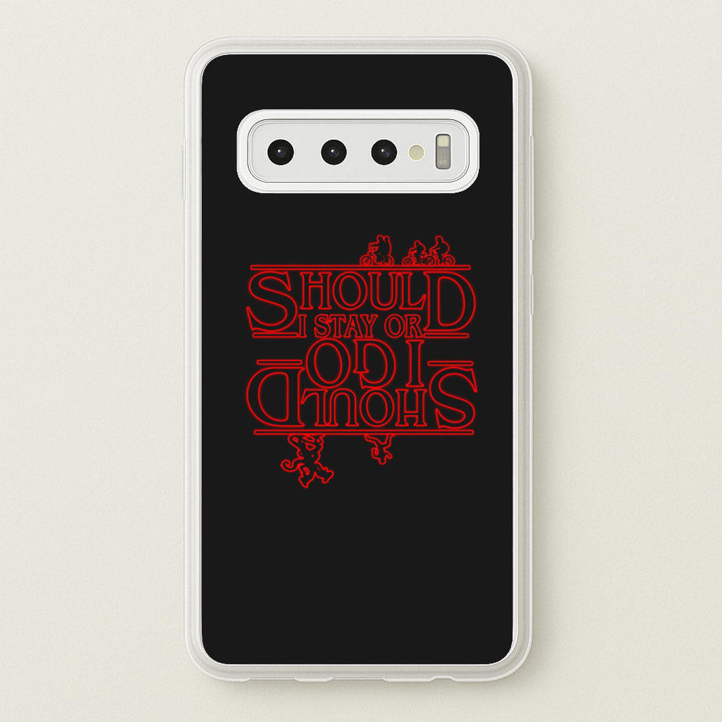 Should I Stay Or Should I Go Upside Down  - Stranger Things Phone Case for Galaxy S10