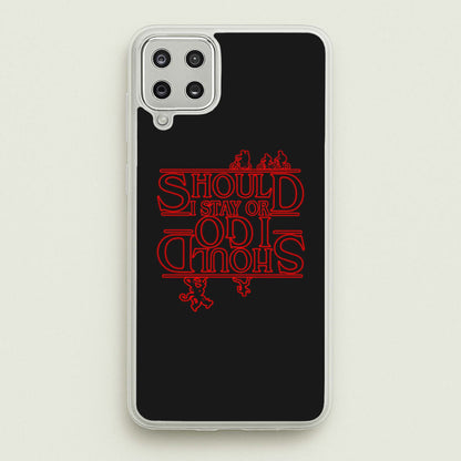 Should I Stay Or Should I Go Upside Down  - Stranger Things Phone Case for Galaxy A12