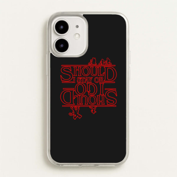 Should I Stay Or Should I Go Upside Down  - Stranger Things Phone Case for iPhone 12 / 12 Pro