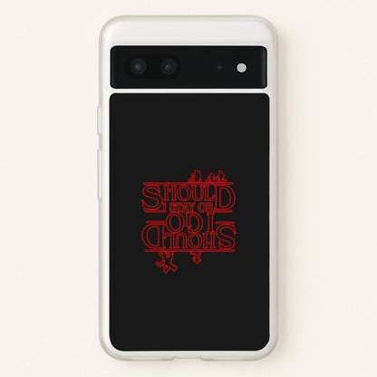 Should I Stay Or Should I Go Upside Down  - Stranger Things Phone Case for Google Pixel 7