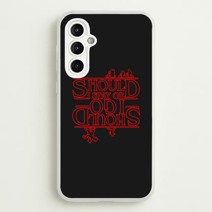 Should I Stay Or Should I Go Upside Down  - Stranger Things Phone Case for Galaxy A14
