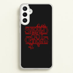 Should I Stay Or Should I Go Upside Down  - Stranger Things Phone Case for Galaxy A36