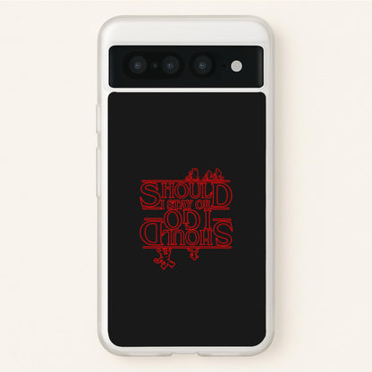 Should I Stay Or Should I Go Upside Down  - Stranger Things Phone Case for Google Pixel 7 Pro