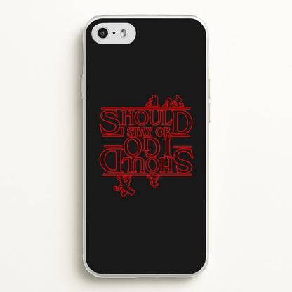 Should I Stay Or Should I Go Upside Down  - Stranger Things Phone Case for iPhone 5 / 5s / SE 2016