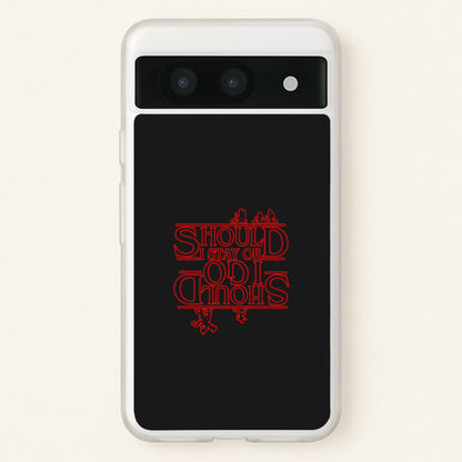 Should I Stay Or Should I Go Upside Down  - Stranger Things Phone Case for Google Pixel 8a