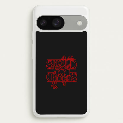 Should I Stay Or Should I Go Upside Down  - Stranger Things Phone Case for Google Pixel 9 / 9 Pro