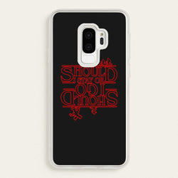 Should I Stay Or Should I Go Upside Down  - Stranger Things Phone Case for Galaxy S9 Plus