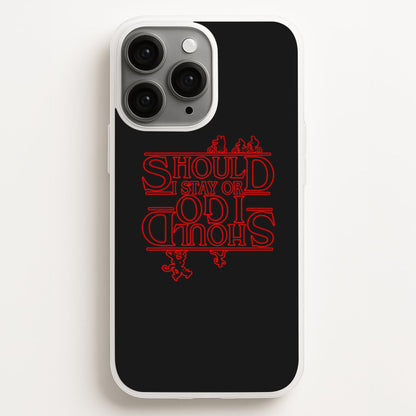 Should I Stay Or Should I Go Upside Down  - Stranger Things Phone Case for iPhone 11 Pro Max