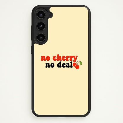 No Cherry No Deal  - Stranger Things Phone Case for Galaxy S23 Plus