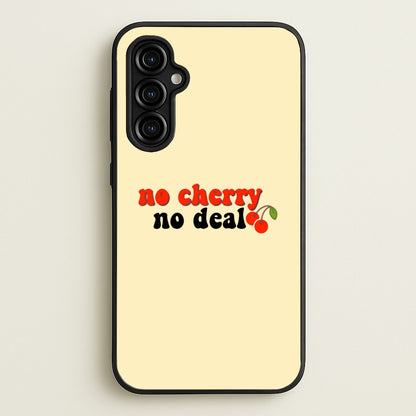 No Cherry No Deal  - Stranger Things Phone Case for Galaxy A54