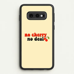 No Cherry No Deal  - Stranger Things Phone Case for Galaxy S10e