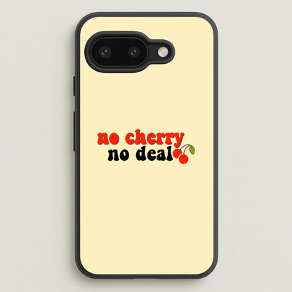 No Cherry No Deal  - Stranger Things Phone Case for Google Pixel 9a