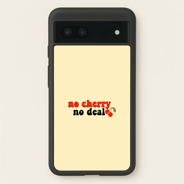 No Cherry No Deal  - Stranger Things Phone Case for Google Pixel 7a