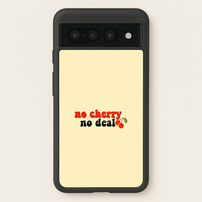 No Cherry No Deal  - Stranger Things Phone Case for Google Pixel 7 Pro