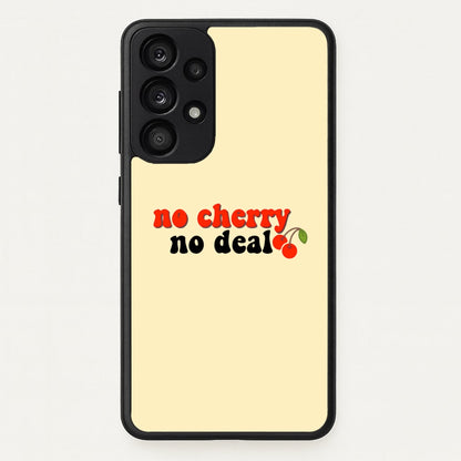 No Cherry No Deal  - Stranger Things Phone Case for Galaxy A53