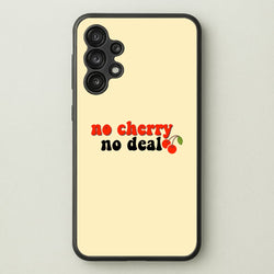 No Cherry No Deal  - Stranger Things Phone Case for Galaxy A13