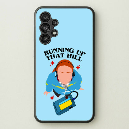 Running Up That Hill  - Stranger Things Phone Case for Galaxy A13