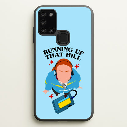 Running Up That Hill  - Stranger Things Phone Case for Galaxy A21s