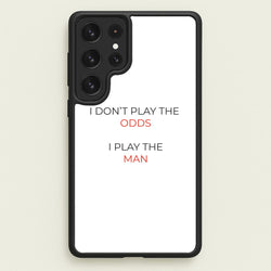 I Don't Play The Odds  - Suits Phone Case for Galaxy S23 Ultra