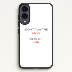 I Don't Play The Odds  - Suits Phone Case for Galaxy S25 Edge