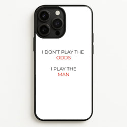 I Don't Play The Odds  - Suits Phone Case for iPhone 13 Pro Max