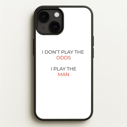I Don't Play The Odds  - Suits Phone Case for iPhone 13 Mini