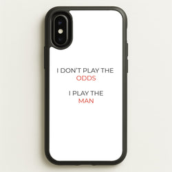 I Don't Play The Odds  - Suits Phone Case for iPhone X / XS