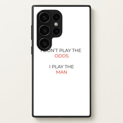I Don't Play The Odds  - Suits Phone Case for Galaxy S24 Ultra
