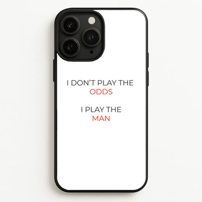I Don't Play The Odds  - Suits Phone Case for iPhone 11 Pro Max