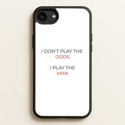 I Don't Play The Odds  - Suits Phone Case for iPhone 6 / 7 / 8 / SE