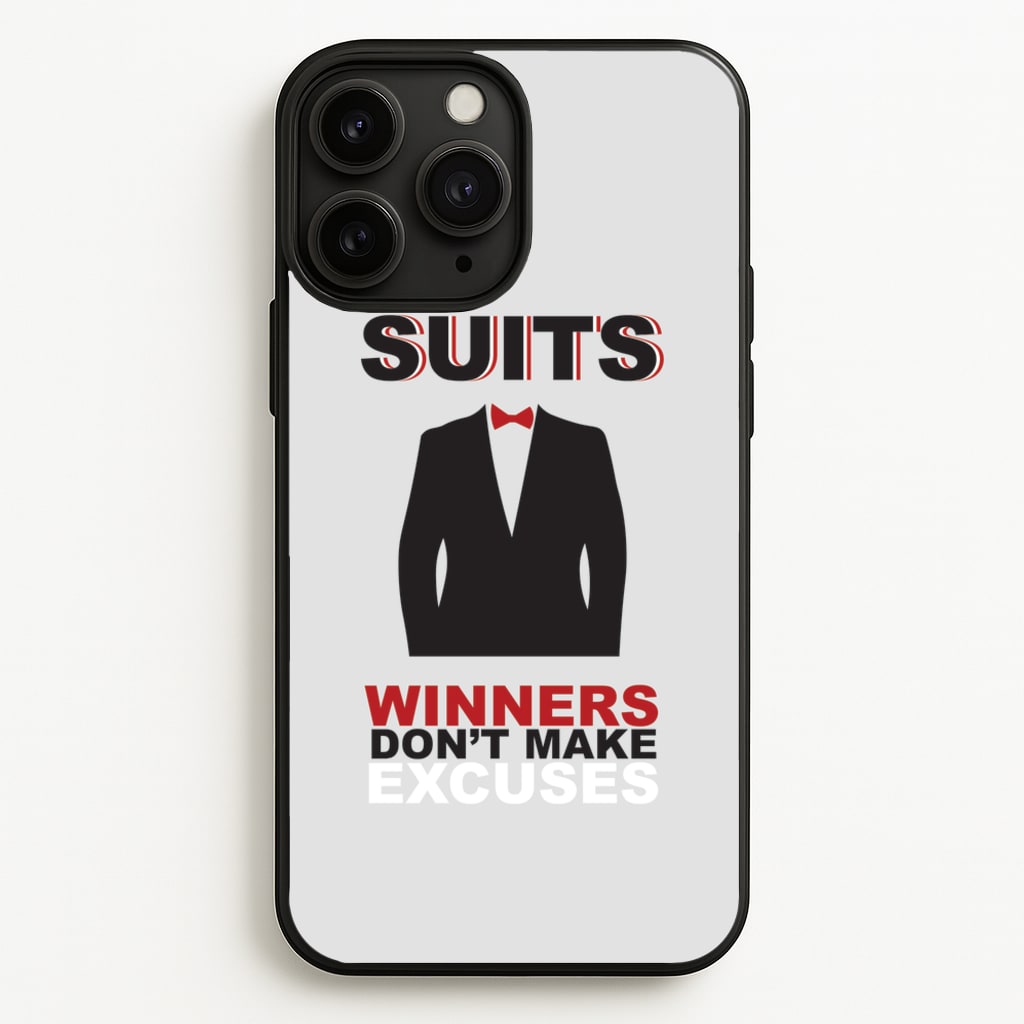 Winners Don't Make Excuses  - Suits Phone Case for iPhone 11 Pro