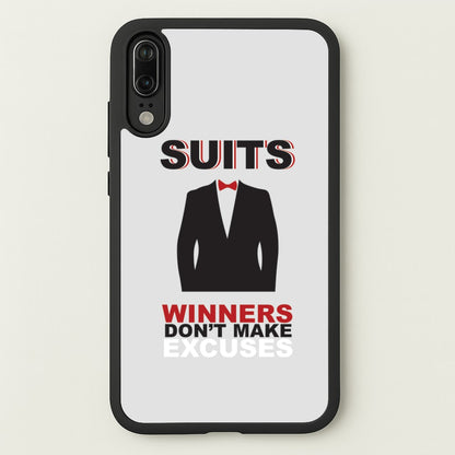Winners Don't Make Excuses  - Suits Phone Case for Huawei P20