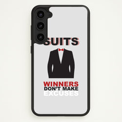 Winners Don't Make Excuses  - Suits Phone Case for Galaxy S23 Plus
