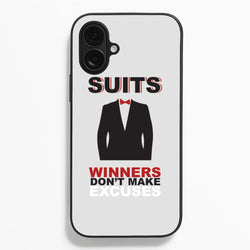 Winners Don't Make Excuses  - Suits Phone Case for iPhone 16 Plus