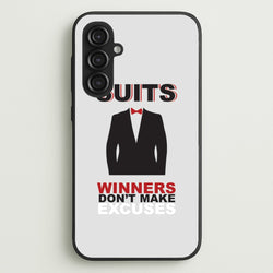 Winners Don't Make Excuses  - Suits Phone Case for Galaxy S23FE